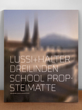 2x1 lussi+halter dreilinden school propsteimatte