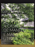 a casa de maneco e marieta utinga