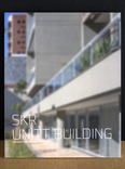 skr - unitt building