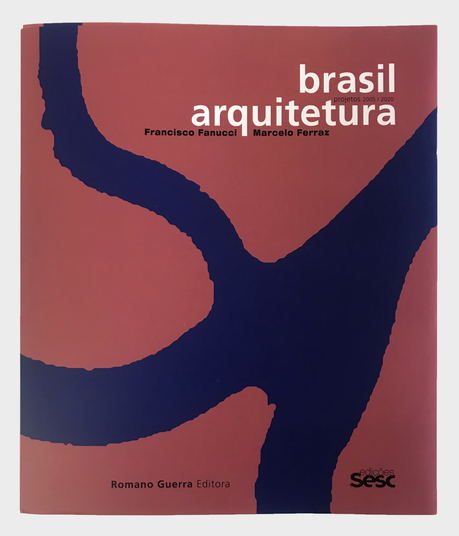 Brasil Arquitetura - projetos 2005-2020